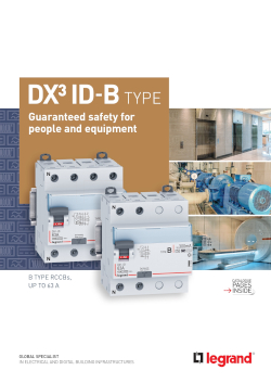 DX<sup>3</sup> ID - B TYPE Guaranteed safety for people and equipment
