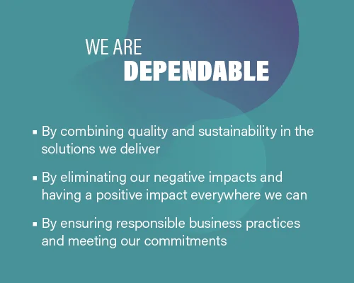 WE ARE DEPENDABLE